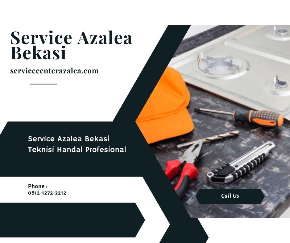 Service Azalea Bekasi