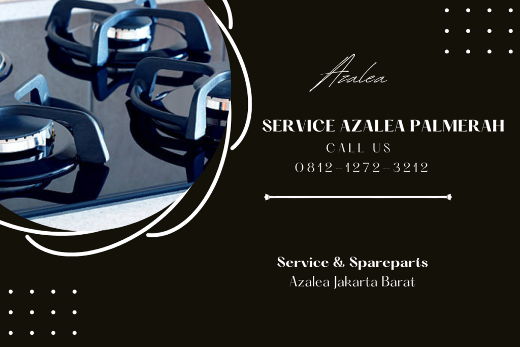 Service Azalea Palmerah