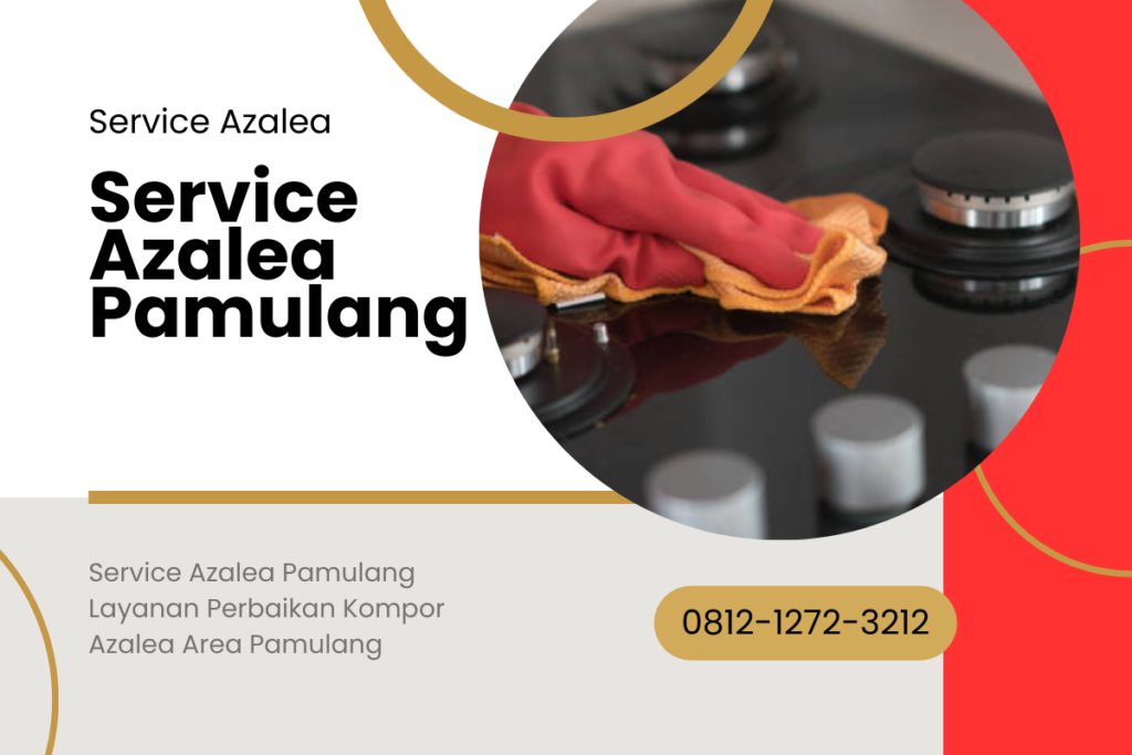 Service Azalea Pamulang