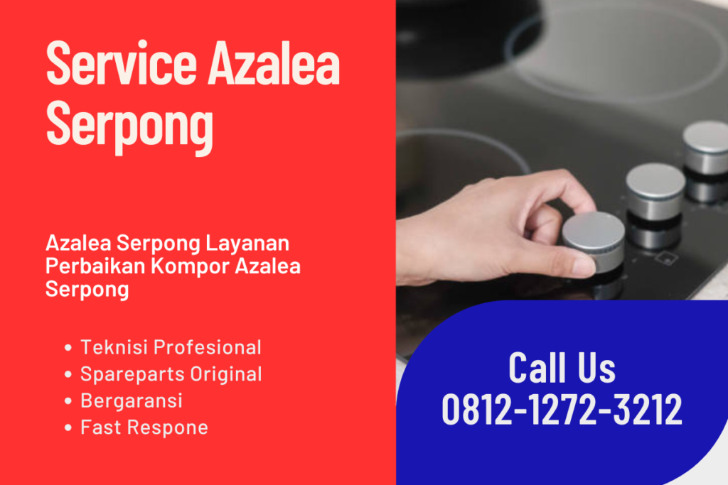 Service Azalea Serpong