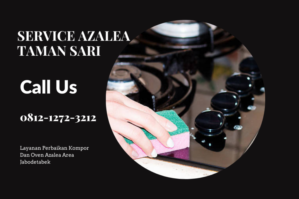 Service Azalea Taman Sari