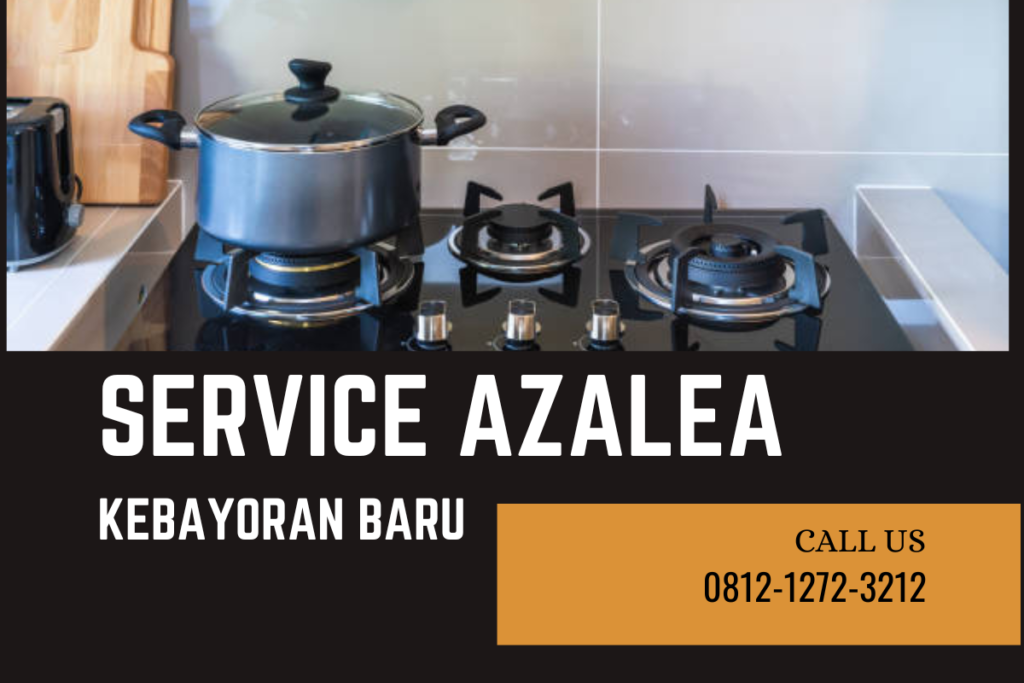 Service Azalea Kebayoran Baru